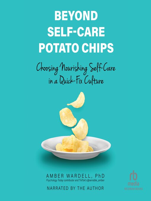 Title details for Beyond Self-Care Potato Chips by Amber Wardell, PhD - Wait list